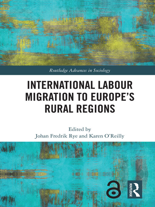 Title details for International Labour Migration to Europe's Rural Regions by Johan Fredrik Rye - Available